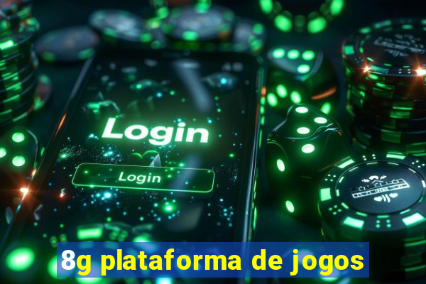 8g plataforma de jogos